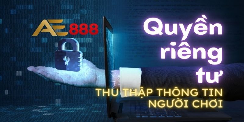 Giới thiệu về quyền riêng tư AE888